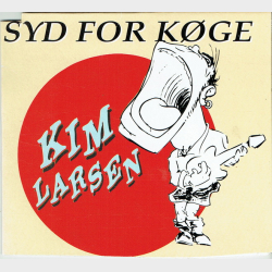 Kim Larsen - Syd For Kge (1994) (Promo)