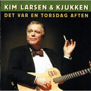 Kim Larsen & Kjukken - Det Var En Torsdag Aften (2002) (CD+DVD)