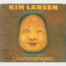 Kim Larsen &amp; Kjukken - Sange Fra Glemmebogen (EMI 5399642) (2001) (Digi)