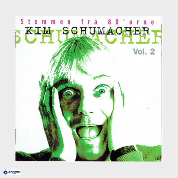 Kim Schumacher Stemmen Fra 80'erne Vol 2 (1997)