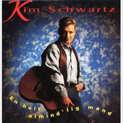 Kim Schwartz - En Helt Almind'lig Mand (1995)