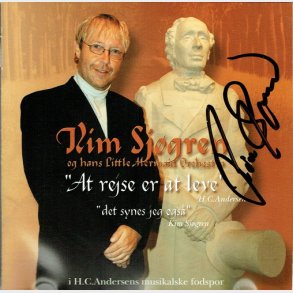 Kim Sjgren - At Rejse Er At Leve (Autograf)