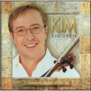 Kim Sjgren - I Skovens Dybe Stille Ro (2002)