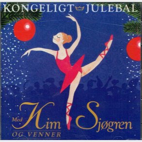 Kim Sjgren og Venner - Kongeligt Julebal (2009)