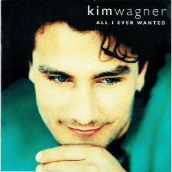 Kim Wagner - All I Ever Wanted (1999)