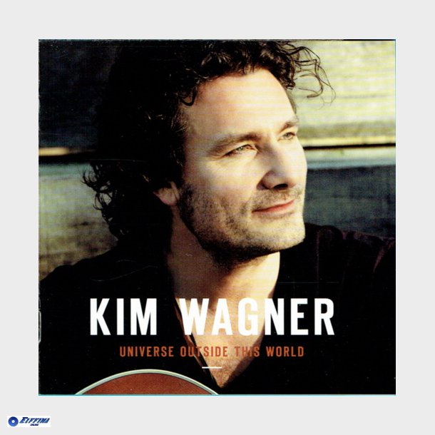 Kim Wagner - Universe Outside This World (2012)