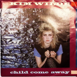 Kim Wilde - Child Come Away (1982)