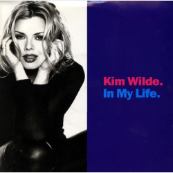 Kim Wilde - In My Life (West End 7'') (1993)