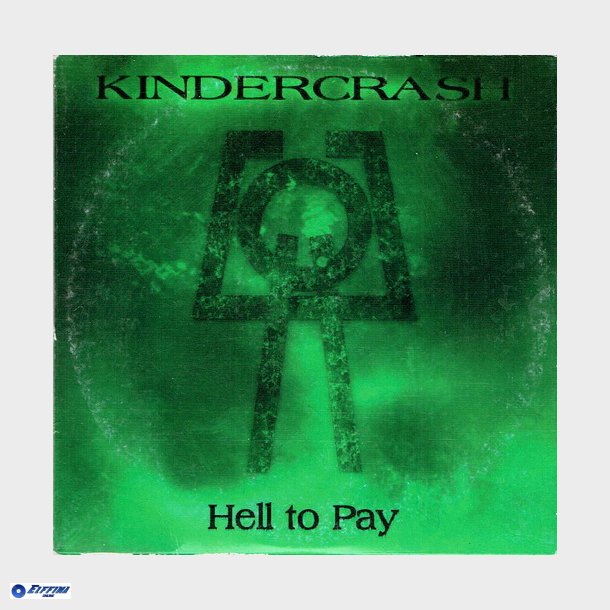 Kindercrash - Hell To Pay