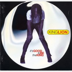 King Lion - It's Good To Be The King (1995)
