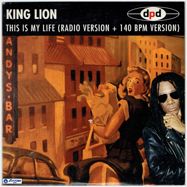 King Lion - This Is My Life (Radio Version + 140 BPM Version) (Promo) (1995)