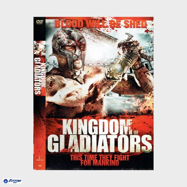 Kingdom Of Gladiators (2011)