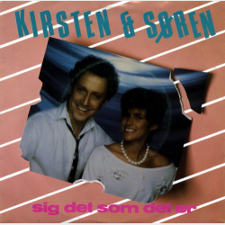 Kirsten &amp; Sren - Sig Det Som Det Er (1986)