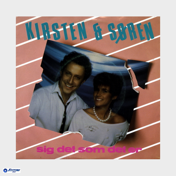 Kirsten &amp; Sren - Sig Det Som Det Er (1986)