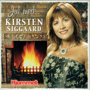 Kirsten Siggaard - Jul Med (2005) (Hjemmet)