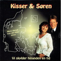 Kisser &amp; Sren - Vi SKylder Hinanden En Tid (2003)