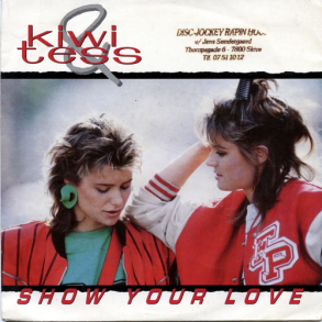 Kiwi & Tess - Show Your Love (1988)