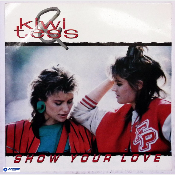 Kiwi &amp; Tess - Show Your Love (1988)