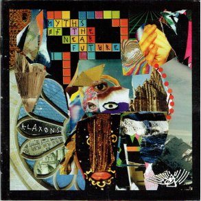 Klaxons - Myth At The Near Future (2006)