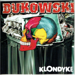 Klondyke - Bukowski (2006) (Promo)
