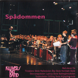 Kl&ucirc;vers Big Band - Spdommen (2002)