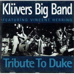 Kl&uuml;vers Big Band ft. Vincent Herring - Tribute To Duke