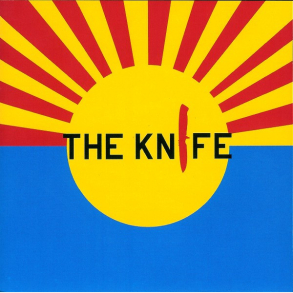 Knife, the - The Knife (2006)