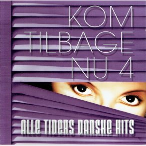 Alle Tiders Danske Hits Kom Tilbage Nu 4 (2005)