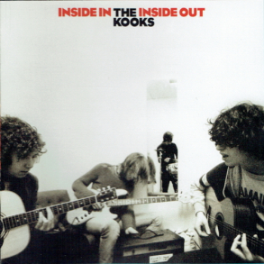 Kooks, The - Inside In-Inside Out (2006)