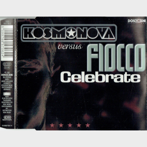 Kosmonova vs. Fiocco - Celebrate (1998)