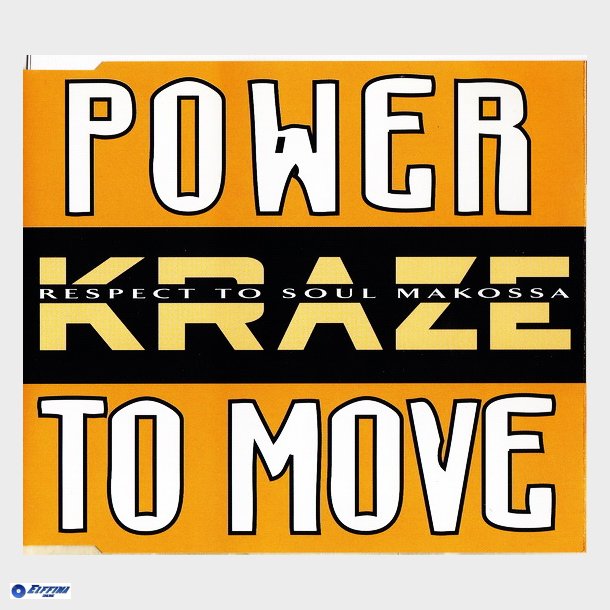 Kraze - Power To Move Respect To Makossa (1998)