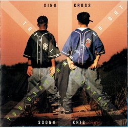Kriss Kross - Totally Krossed Out (1992)