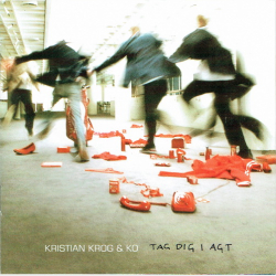 Kristian Krog &amp; Ko - Tag Dig I Agt (2005) (Autograf)