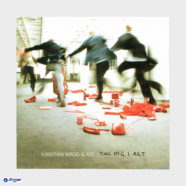 Kristian Krog &amp; Ko - Tag Dig I Agt (2005) (Autograf)