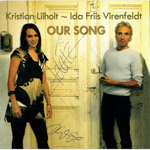 Kristian Lilholt & Ida Virenfeldt - Our Song (Autografer) (2009)