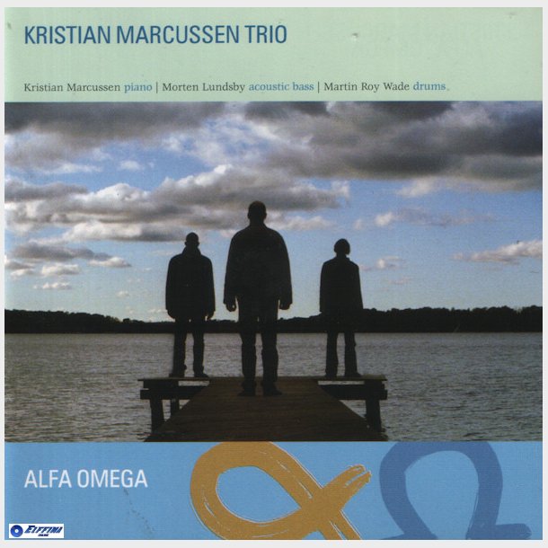 Kristian Marcussen Trio - Alfa Omega (2004)