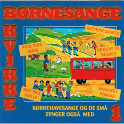 Kvikke B�rnesange Vol 1