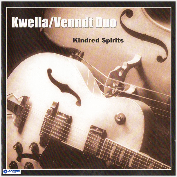 Kwella &amp; Venndt Duo - Kindred Spirits (2001)