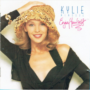 Kylie Minogue - Enjoy Yourself (1989) (PWL)