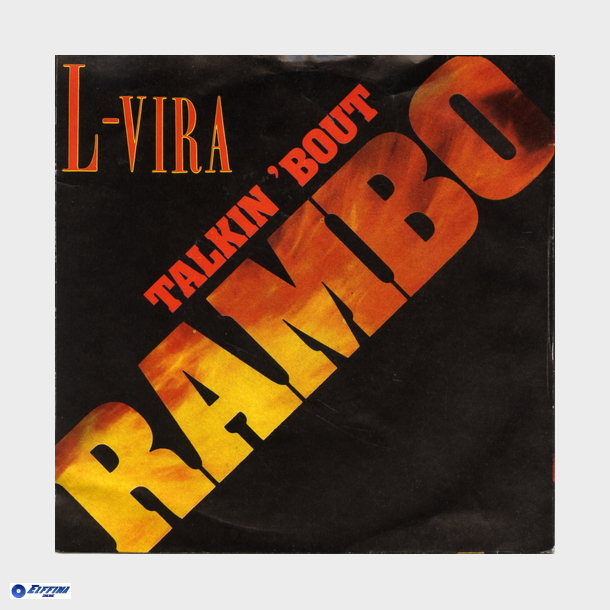L Vira - Talkin' Bout Rambo (1985)