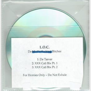 L.O.C. - De Motherfucking Bitches (Promo)