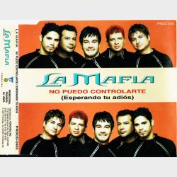 La Mafia - No Puedo Controlarte (2001)
