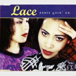 Lace - Party Goin' On (1996)