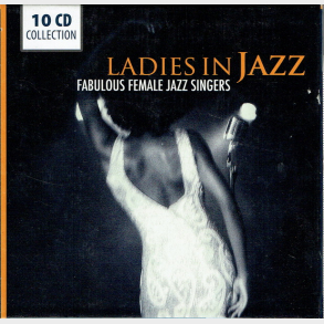 Ladies Of Jazz Fabulous Female Jazz Singers (10xCD)
