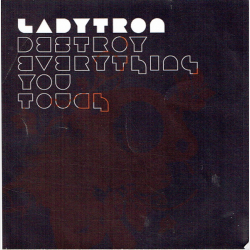 Ladytron - Destroy Everything You Touch (2005) (Promo)
