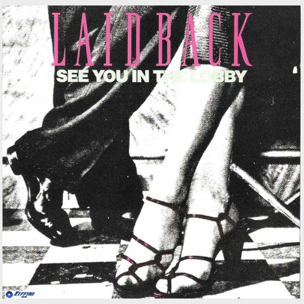 Laid Back - See You In The Lobby (1987)