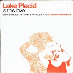 Lake Placid - Is This Love (Promo) (2004)