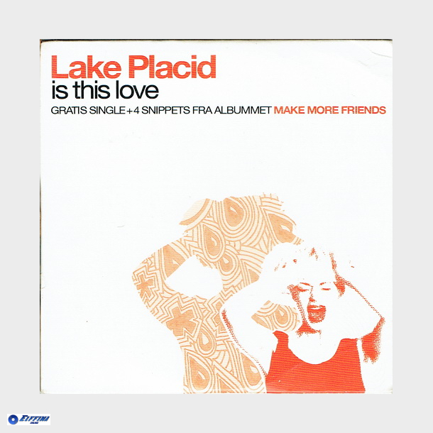 Lake Placid - Is This Love (Promo) (2004)