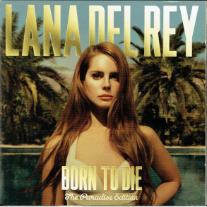 Lana Del Rey - Born To Die (The Paradise Edition) (2012)