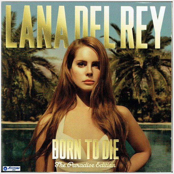 Lana Del Rey - Born To Die (The Paradise Edition) (2012)